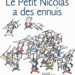 Le petit Nicolas a des ennuis