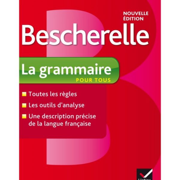 Bescherelle La Grammaire pour tous