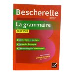Bescherelle- La grammaire