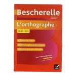 Bescherelle - L'orthographe