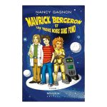 Mavrick Bergeron et les trous noirs sans fond Tome 1