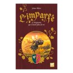 L'Imparfé - tome 2 Le Royaume qui n'avait plus de roi