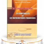 Le plaisir d'apprendre : la comptabilité et les mathématiques financières 2BAC