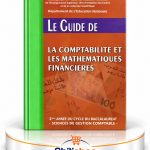 Le guide de la comptabilité et les mathématiques financières